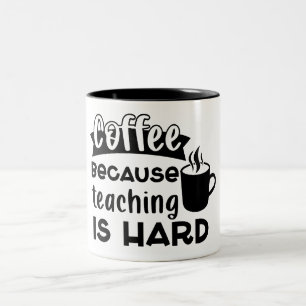 Teacher Coffee Two-Tone Coffee Mug