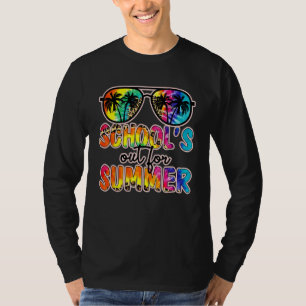 Teacher Cool Last Day Of School Schools Out For S T-Shirt