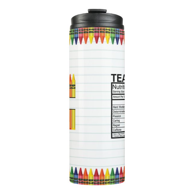 Teacher Crayons Thermal Tumbler (Front)