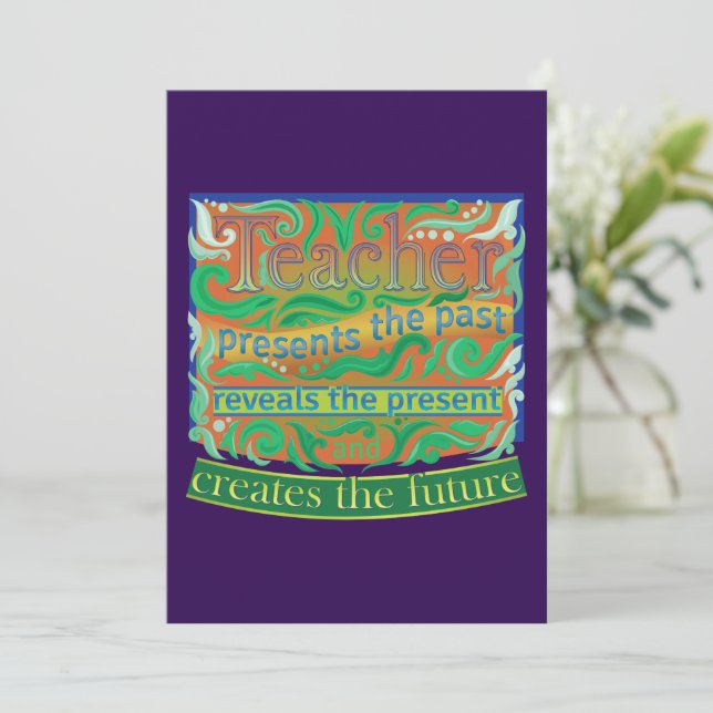 Teacher create the future / Teacher Appreciation Thank You Card (Standing Front)
