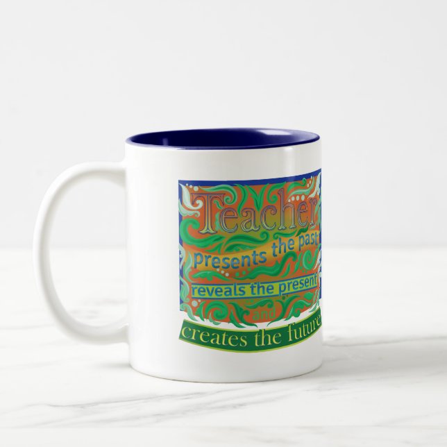Teacher create the future / Teacher Appreciation Two-Tone Coffee Mug (Left)