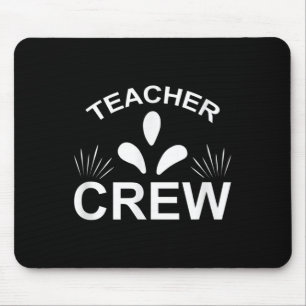 Teacher Crew Funny Back To School Mouse Mat