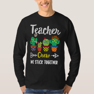 Teacher Crew  School Cactus Team Teacher Teacher T T-Shirt