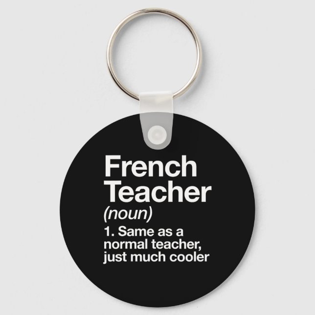 Teacher Definition Fun Back To School First Day  Key Ring (Front)