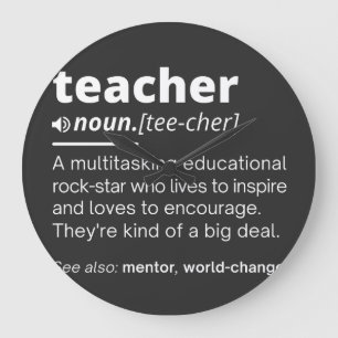 Teacher Definition - Funny Teaching School Teacher Large Clock