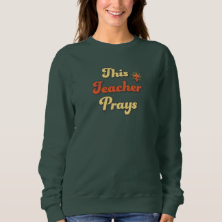 Teacher (edition 2) - Christian Sweatshirt
