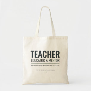 Teacher Educator and Mentor Professional Identity Tote Bag