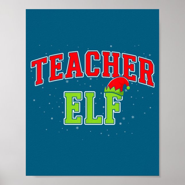 Teacher Elf Christmas Family Matching Group Xmas T Poster (Front)
