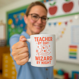 Teacher Empowering Mug; Funny Magician Teacher Coffee Mug