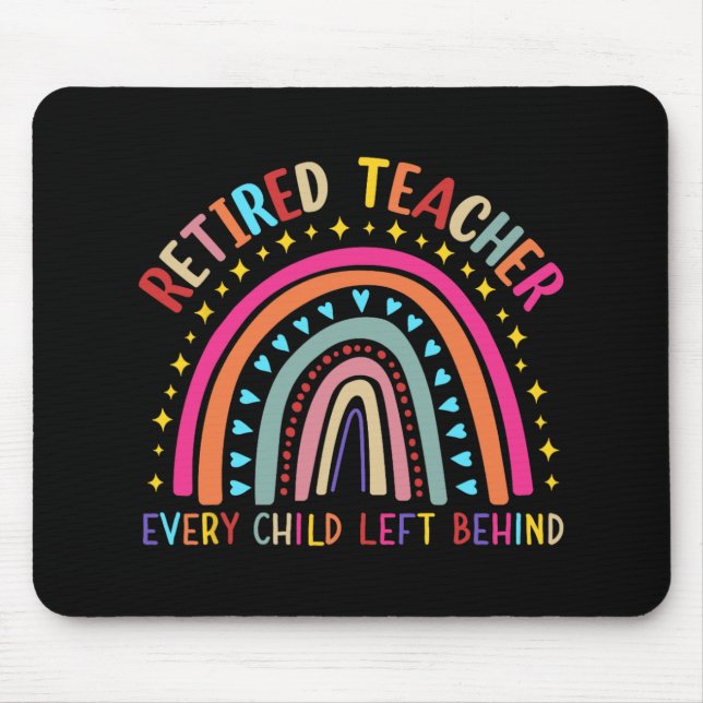Teacher Every Child Left Behind Last Day Of School Mouse Mat (Front)