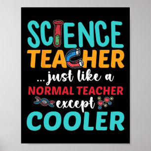Teacher Except Cooler Back To School Science Cl Poster