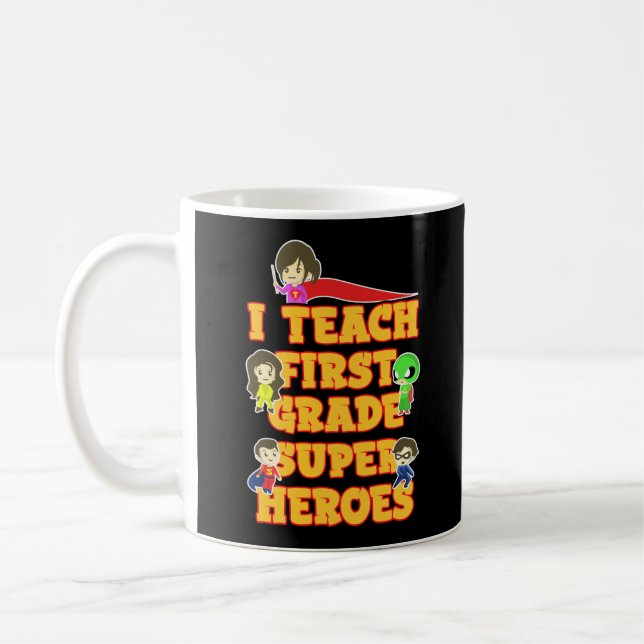 Teacher First Grade Teacher Of First Grade Coffee Mug (Left)