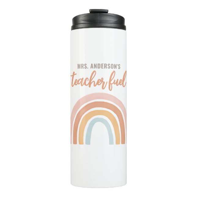 Teacher Fuel Boho Rainbow Teacher Appreciation Thermal Tumbler (Front)