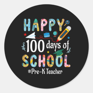 Teacher Fun 100th Day Of School Classic Round Sticker