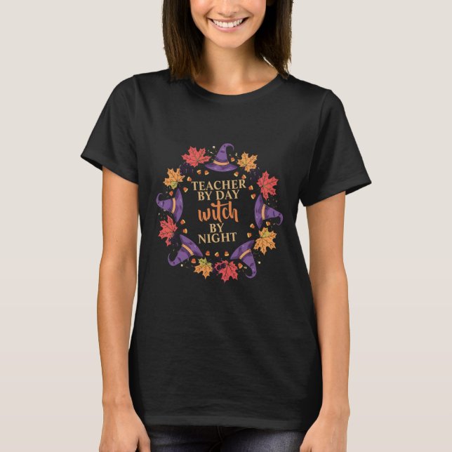 Teacher Funny Halloween Witch T-Shirt (Front)