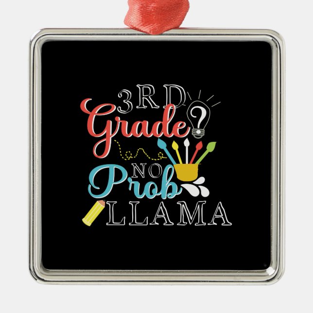 Teacher Gift | 3rd Grade No Prob Llama Metal Tree Decoration (Front)