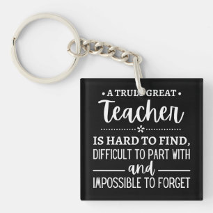 teacher Gift, A Truly Great Teacher Key Ring