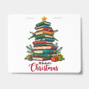 Teacher Gift All Booked For Christmas ID Badge