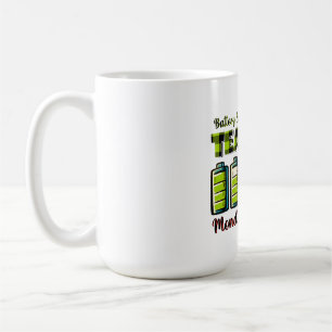 Teacher Gift Battery Life Of A Teacher Coffee Mug