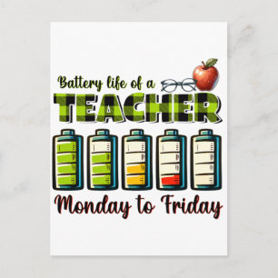 Teacher Gift Battery Life Of A Teacher Invitation Postcard