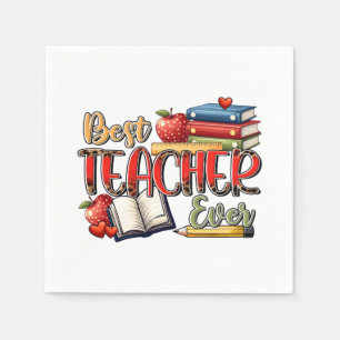 Teacher Gift Best Teacher Ever Napkin