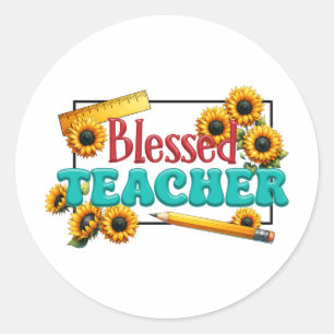 Teacher Gift Blessed Teacher Classic Round Sticker