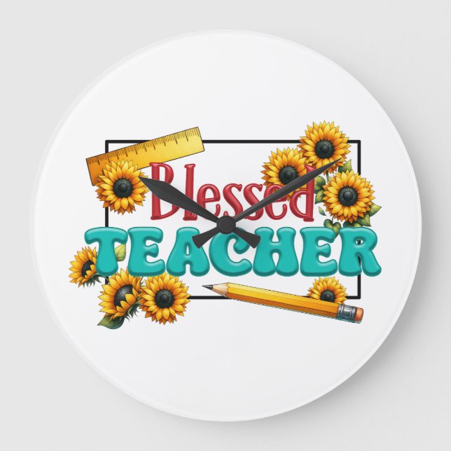 Teacher Gift | Blessed Teacher Large Clock (Front)