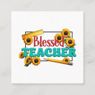 Teacher Gift | Blessed Teacher Square Business Card