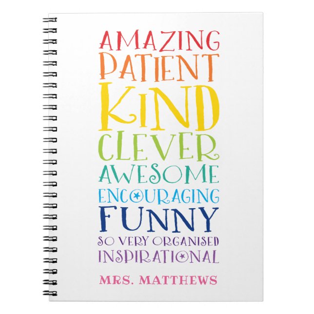 TEACHER GIFT colorful rainbow uplifting word stack Notebook (Front)