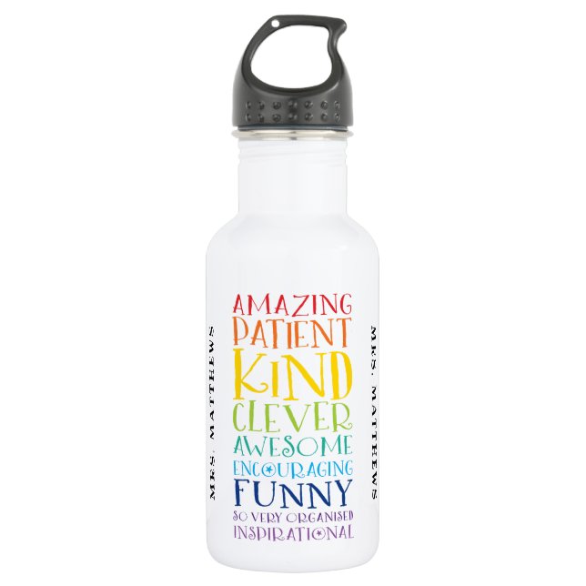 TEACHER GIFT colourful rainbow uplifting word stac 532 Ml Water Bottle (Front)