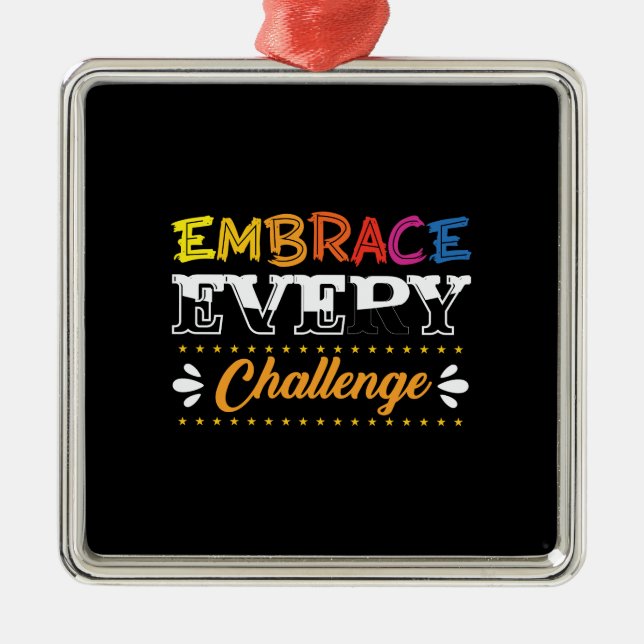 Teacher Gift | Embrace Every Challenge Metal Tree Decoration (Front)