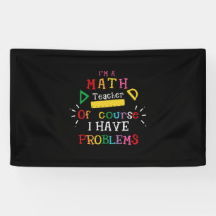 Teacher Gift I Am A Math Teacher Banner