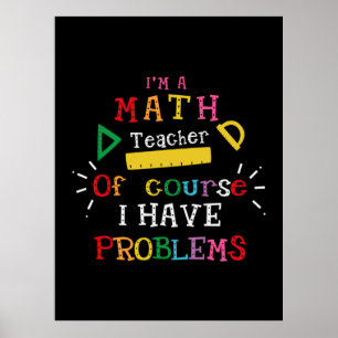 Teacher Gift I Am A Math Teacher Poster