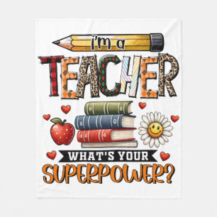 Teacher Gift I Am A Teacher Fleece Blanket
