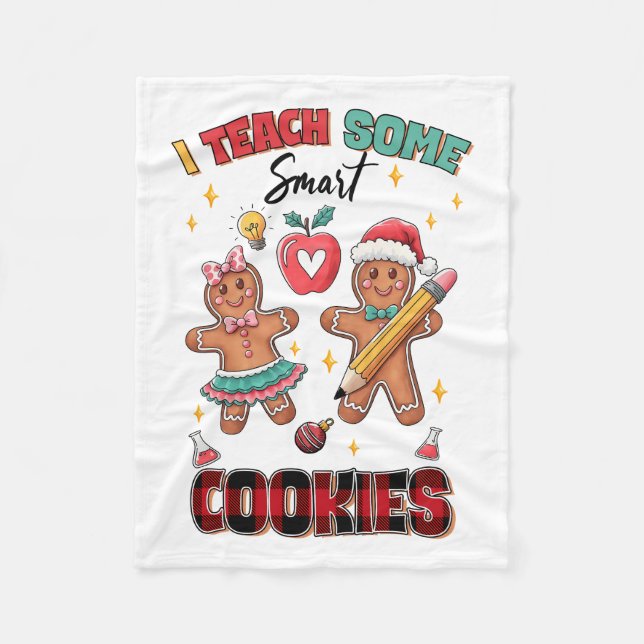 Teacher Gift | I Teach Some Smart Cookies Fleece Blanket (Front)