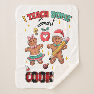 Teacher Gift   I Teach Some Smart Cookies Sherpa Blanket