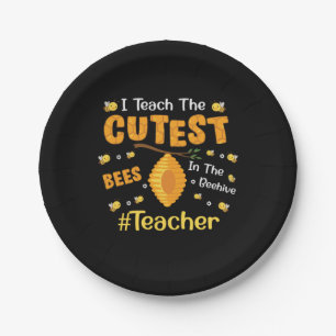Teacher Gift I Teach The Cutest Bees Paper Plate