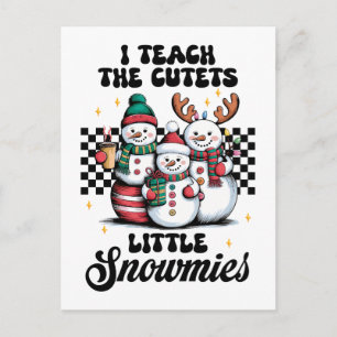 Teacher Gift   I Teach The Cutest Little Snowmies Invitation Postcard