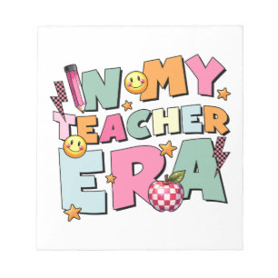 Teacher Gift In My Teacher Era Notepad