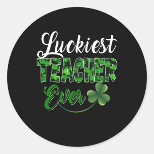 Teacher Gift Luckiest Teacher Ever Classic Round Sticker