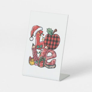 Teacher Gift Merry Christmas Love Pedestal Sign