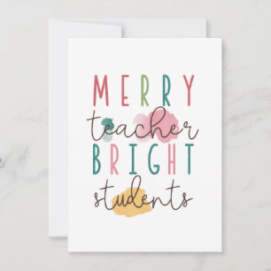 Teacher Gift   Merry Teacher Bright Students Card