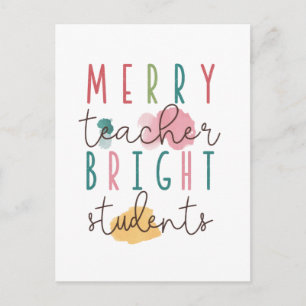 Teacher Gift Merry Teacher Bright Students Postcard