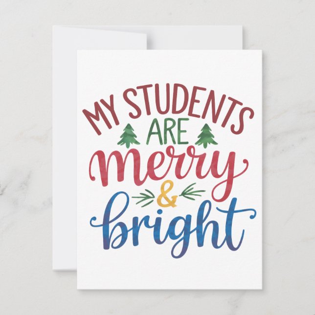 Teacher Gift | My Students Are Merry & Bright Card (Front)