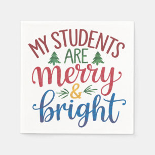 Teacher Gift   My Students Are Merry & Bright Napkin
