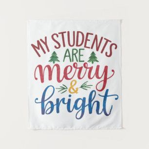 Teacher Gift   My Students Are Merry & Bright Tapestry