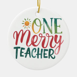 Teacher Gift One Merry Teacher Ceramic Tree Decoration
