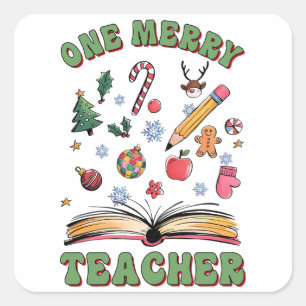 Teacher Gift One Merry Teacher Square Sticker