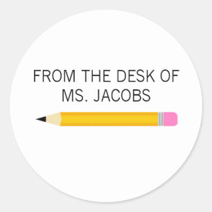 Teacher Gift Pencil From the Desk of  Classic Round Sticker