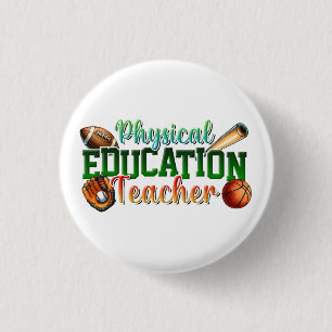 Teacher Gift Physical Education Teacher 3 Cm Round Badge